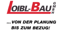Logo der Firma Loibl-Bau GmbH aus Eching