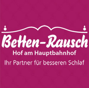 Logo der Firma Betten-Rausch am Hauptbahnhof aus Hof