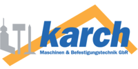 Logo der Firma Karch Maschinen- u. Befestigungstechnik GbR aus Dietfurt