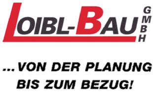 Logo der Firma Loibl-Bau GmbH aus Eching