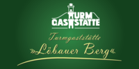 Logo der Firma Turmgaststätte Löbauer Berg aus Löbau