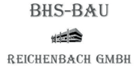 Logo der Firma BHS Bau Reichenbach GmbH aus Reichenbach